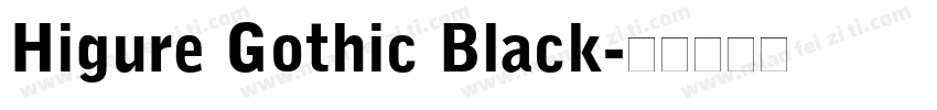 Higure Gothic Black字体转换